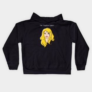 The Stepford Wives - Alternative Movie Poster Kids Hoodie